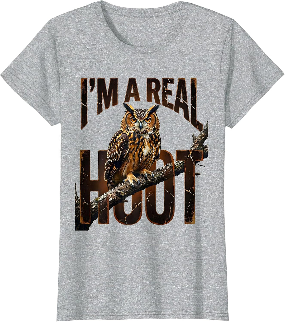 I'm A Real Hoot Distressed Owl Lover Birdwatcher Humor T-Shirt - Heather Grey