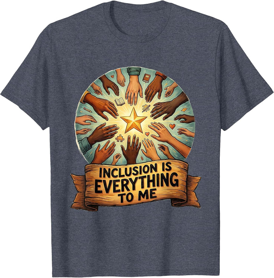 Inclusion Is Everything Special Education Teacher T-Shirt - Heather Blue