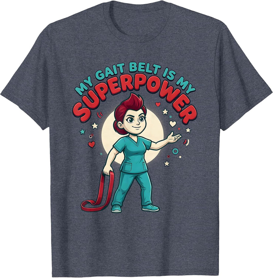 My Gait Belt Is My Superpower Cartoon Physical Therapist T-Shirt - Heather Blue