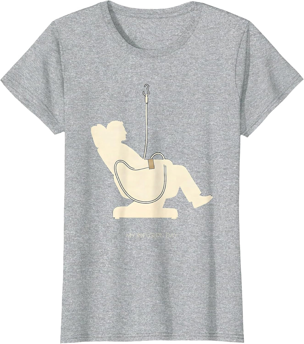 My Infusion Day Occupational Pride Nursing Humor T-Shirt - Heather Grey