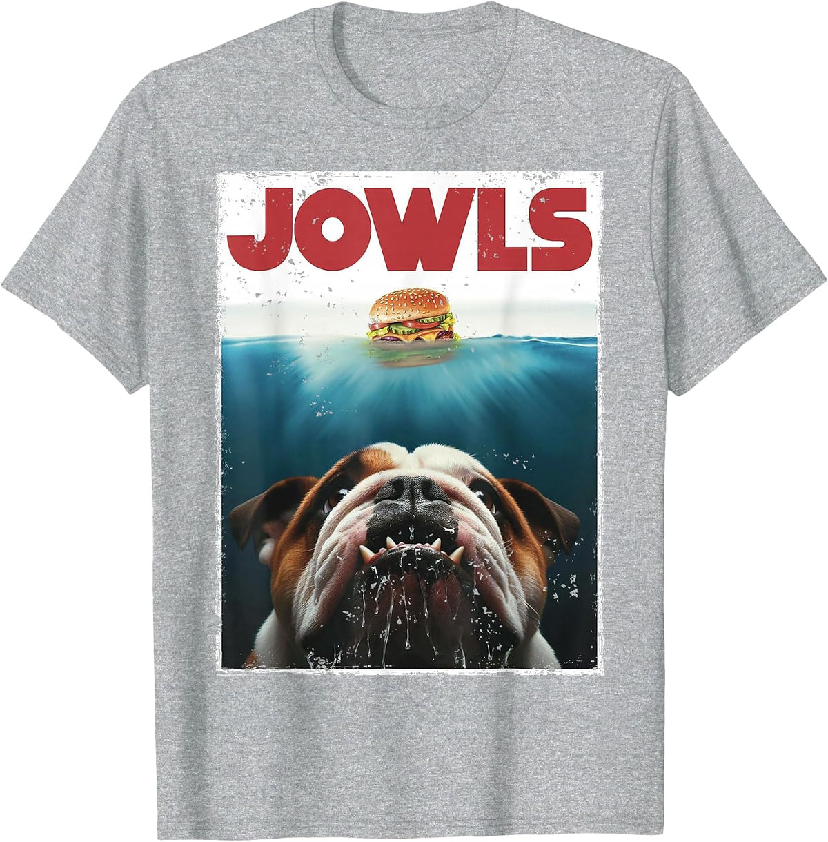 Funny English Bulldog Jowls Burger Bully, Dog Mom, Dog Dad T-Shirt - Heather Grey