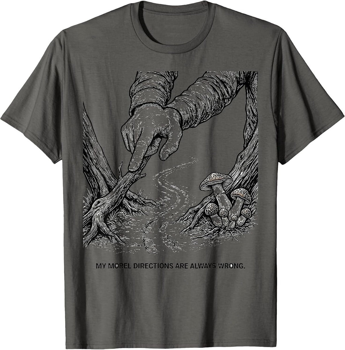 Men's My Morel Directions Are Always Wrong Funny Mushroom Forager T-Shirt - Asphalt Grey