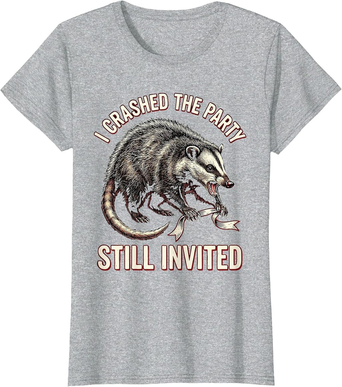 Women's I Crashed The Party Still Invited Funny Opossum Meme Animal T-Shirt - Heather Grey
