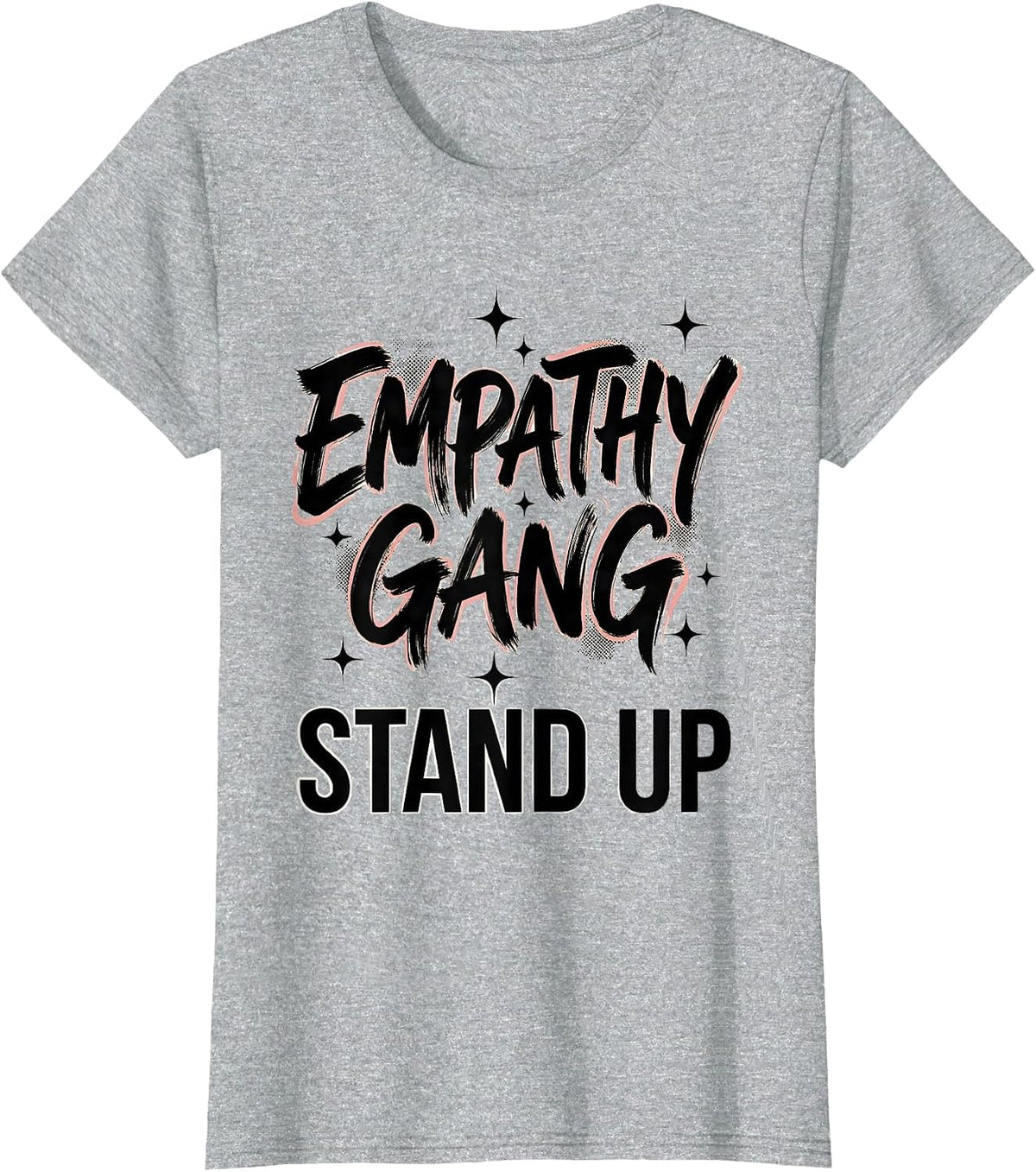 Empathy Gang Stand Up Kindness Design T-Shirt - Heather Grey