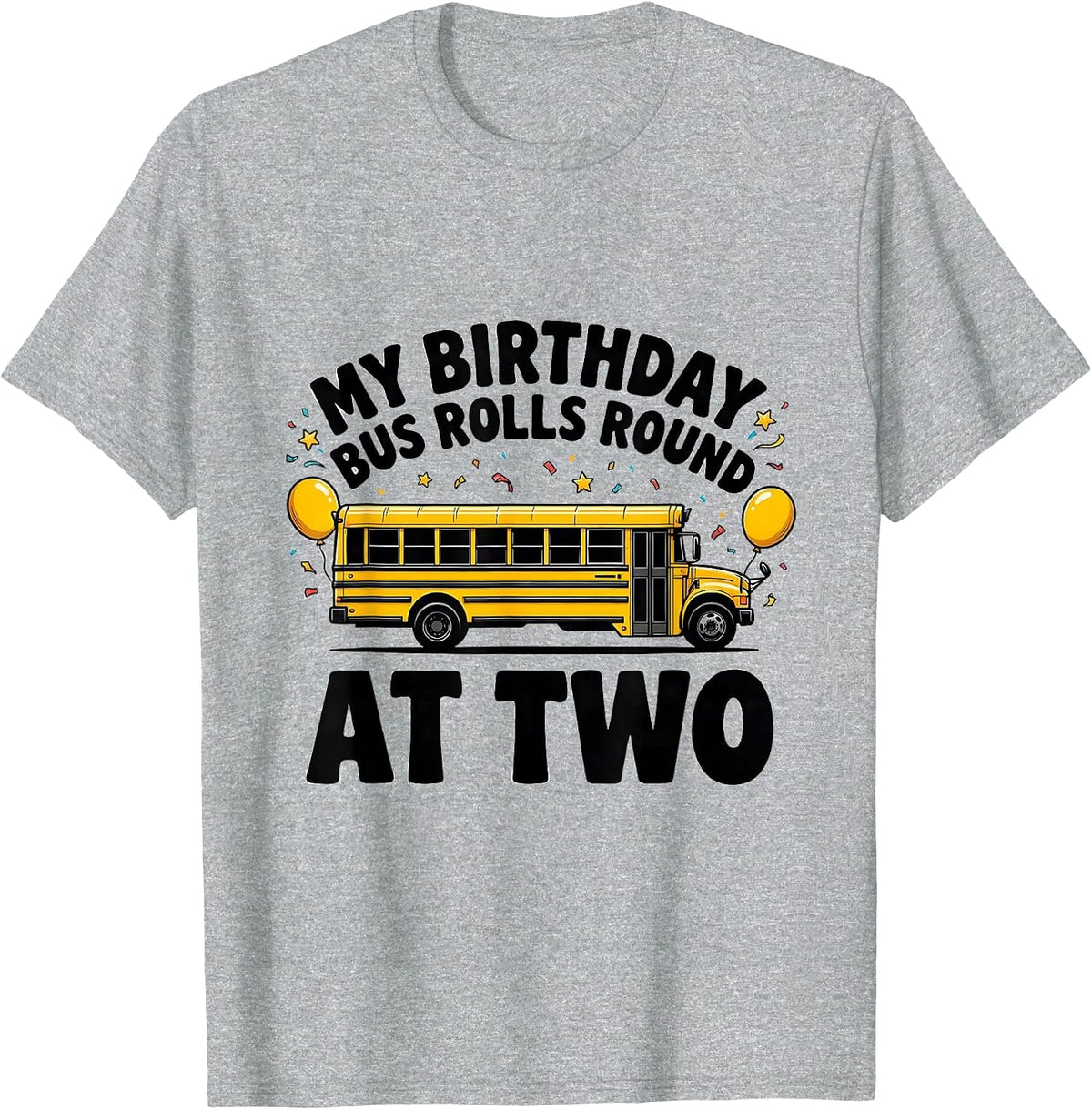 Men's My Birthday Bus Rolls Round At Two Playful Toddler Party T-Shirt - Heather Grey