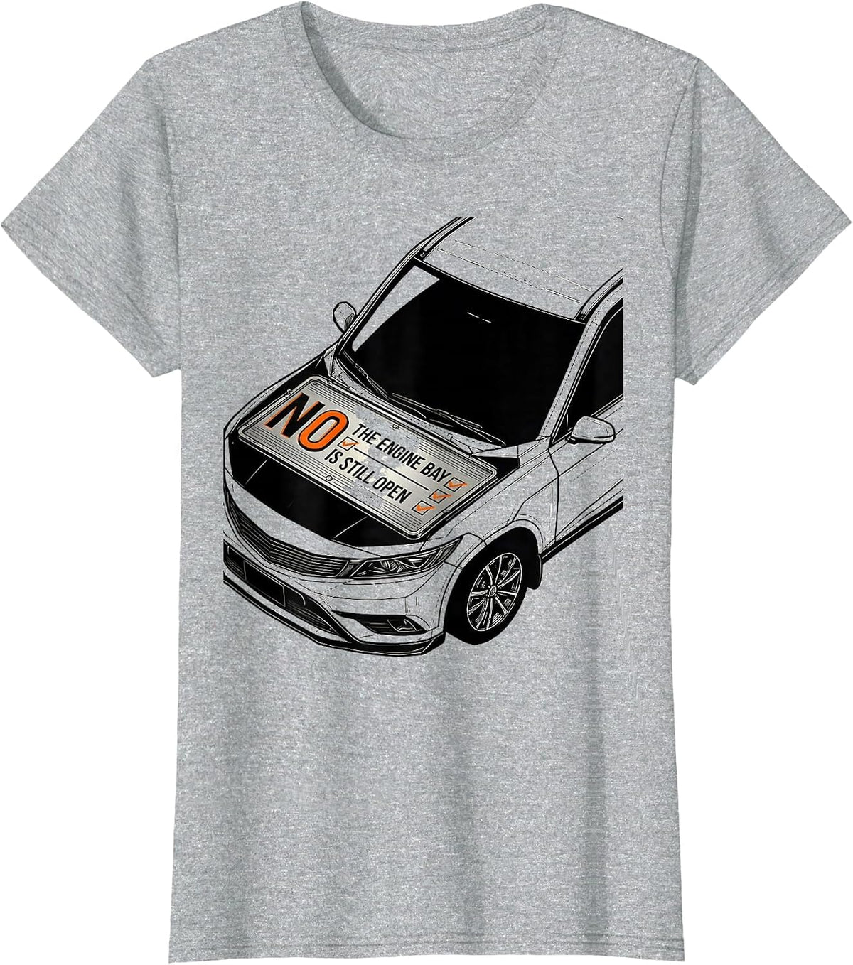 Women's No The Engine Bay Is Still Open Funny Mechanic Garage Auto T-Shirt - Heather Grey