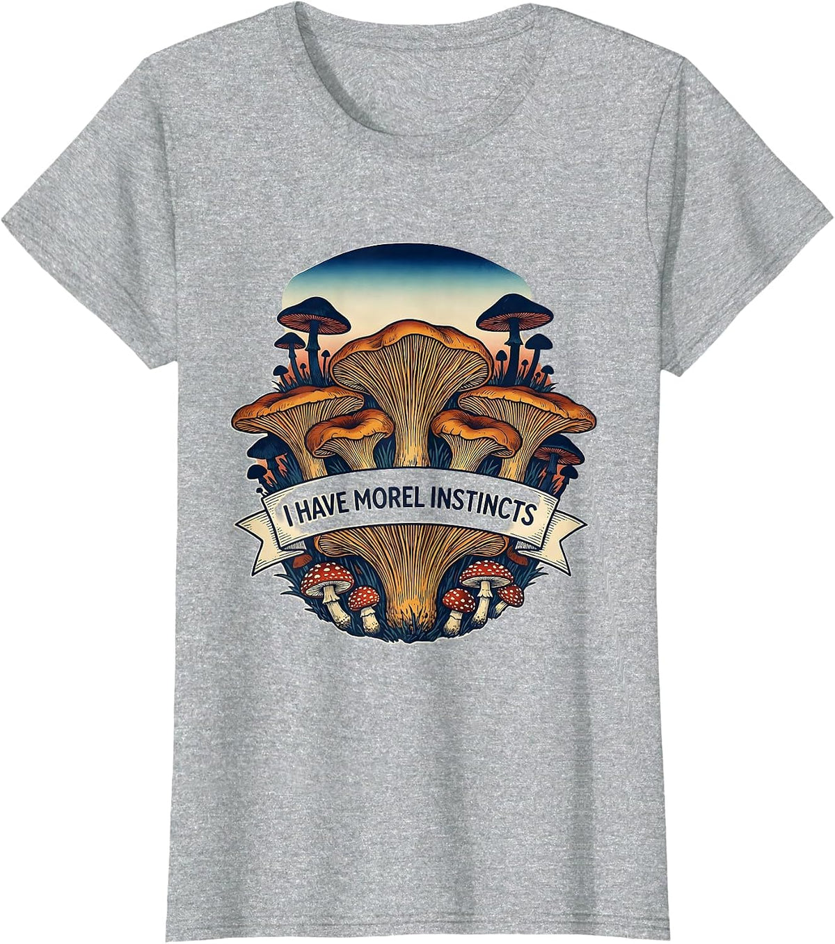 I Have Morel Instincts Funny Mushroom Foraging Mycology T-Shirt - Heather Grey