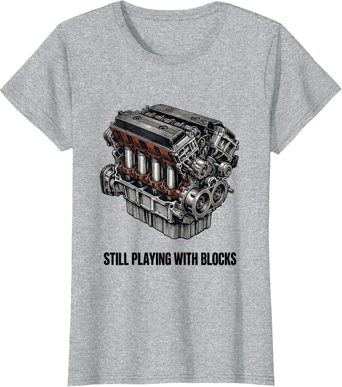 Women's Still Playing With Blocks Funny Mechanic Garage Motor Engine T-Shirt - Heather Grey