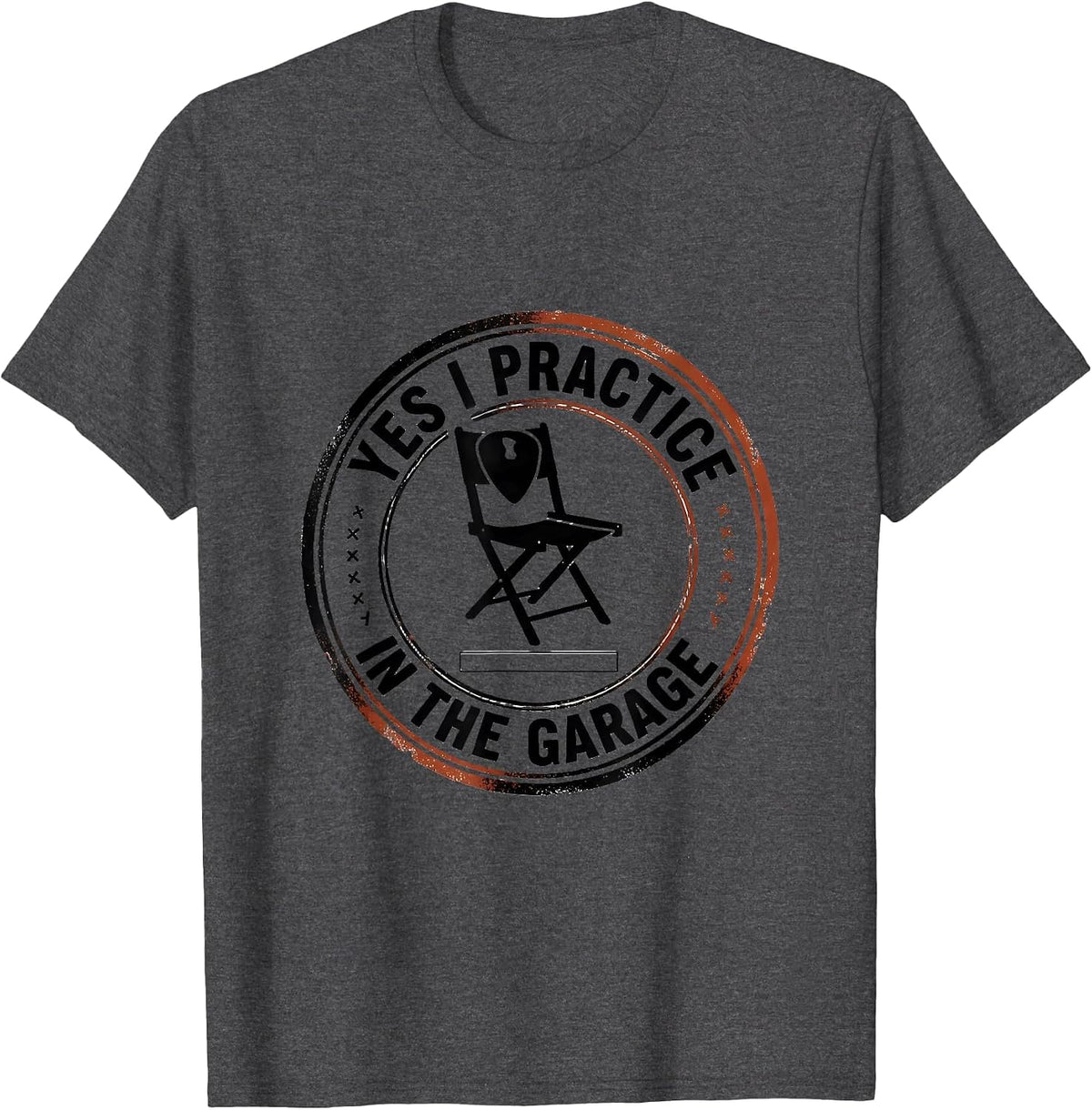 Yes, I Practice In The Garage Funny Music Lover Band Humor T-Shirt - Dark Heather Grey