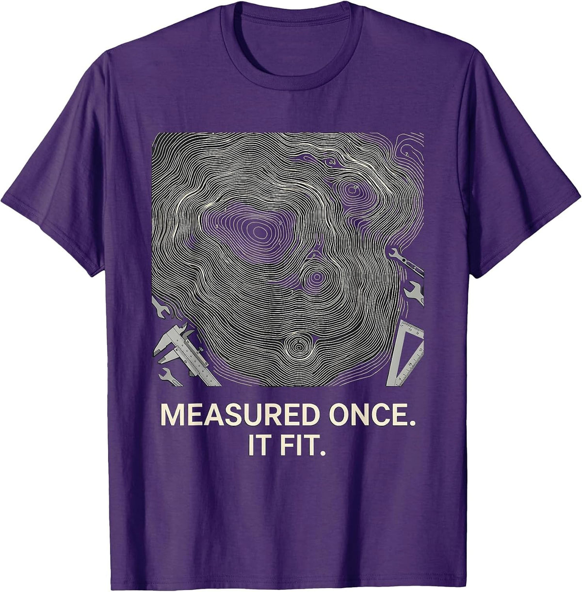 Men's Measured Once It Fit Funny Machinist Electrician Trade Pride T-Shirt - Purple
