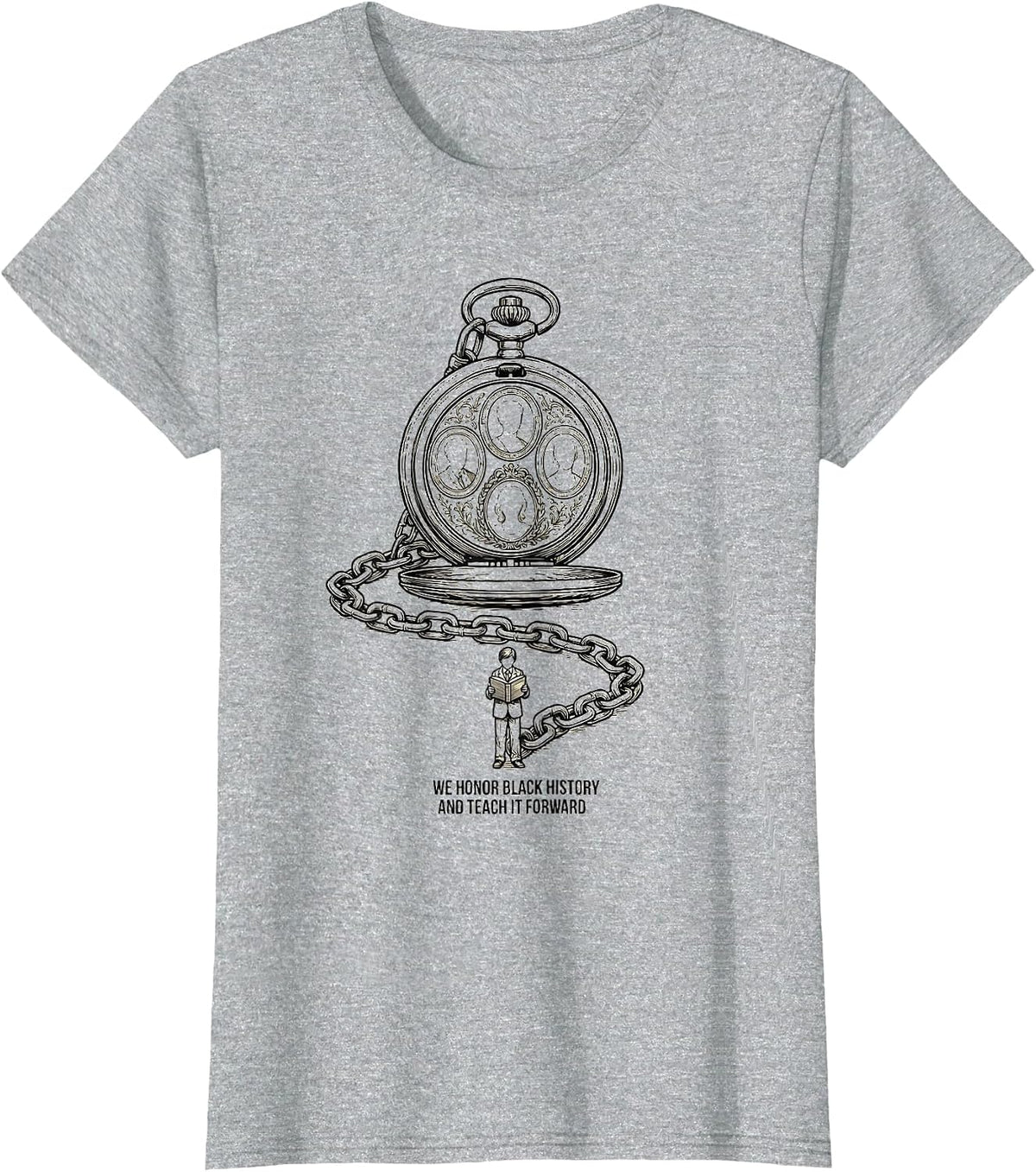 We Honor Black History And Teach It Forward Teachers T-Shirt - Heather Grey