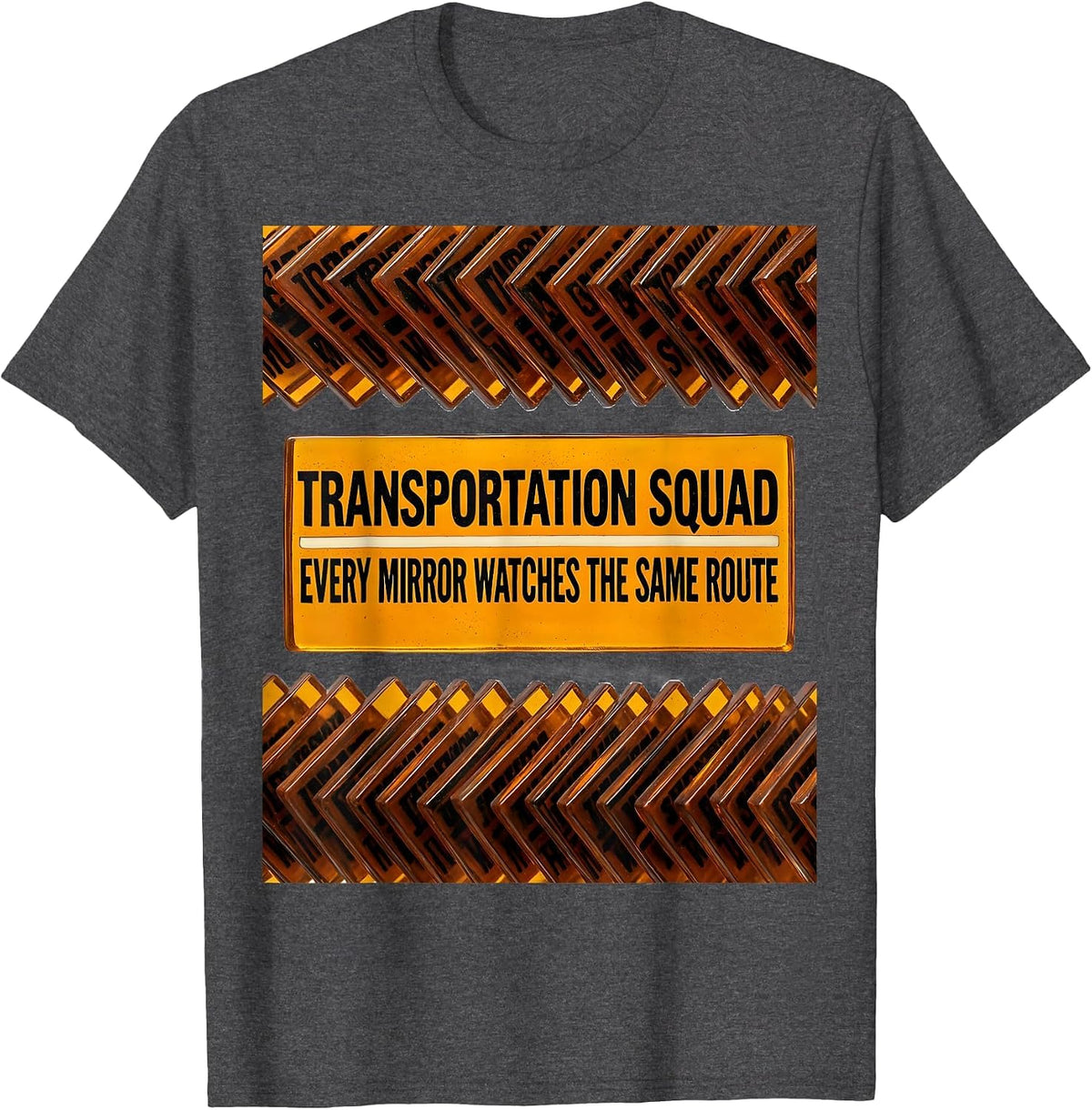 Transportation Squad, Every Mirror Watches The Same Route T-Shirt - Dark Heather Grey