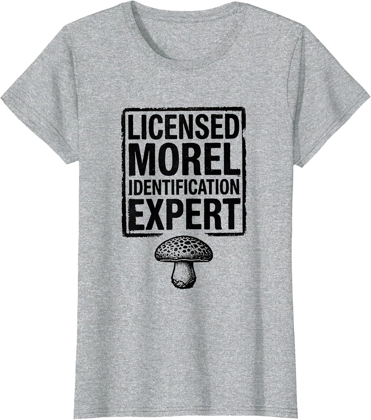 Licensed Morel Identification Expert Funny Mushroom Forager T-Shirt - Heather Grey