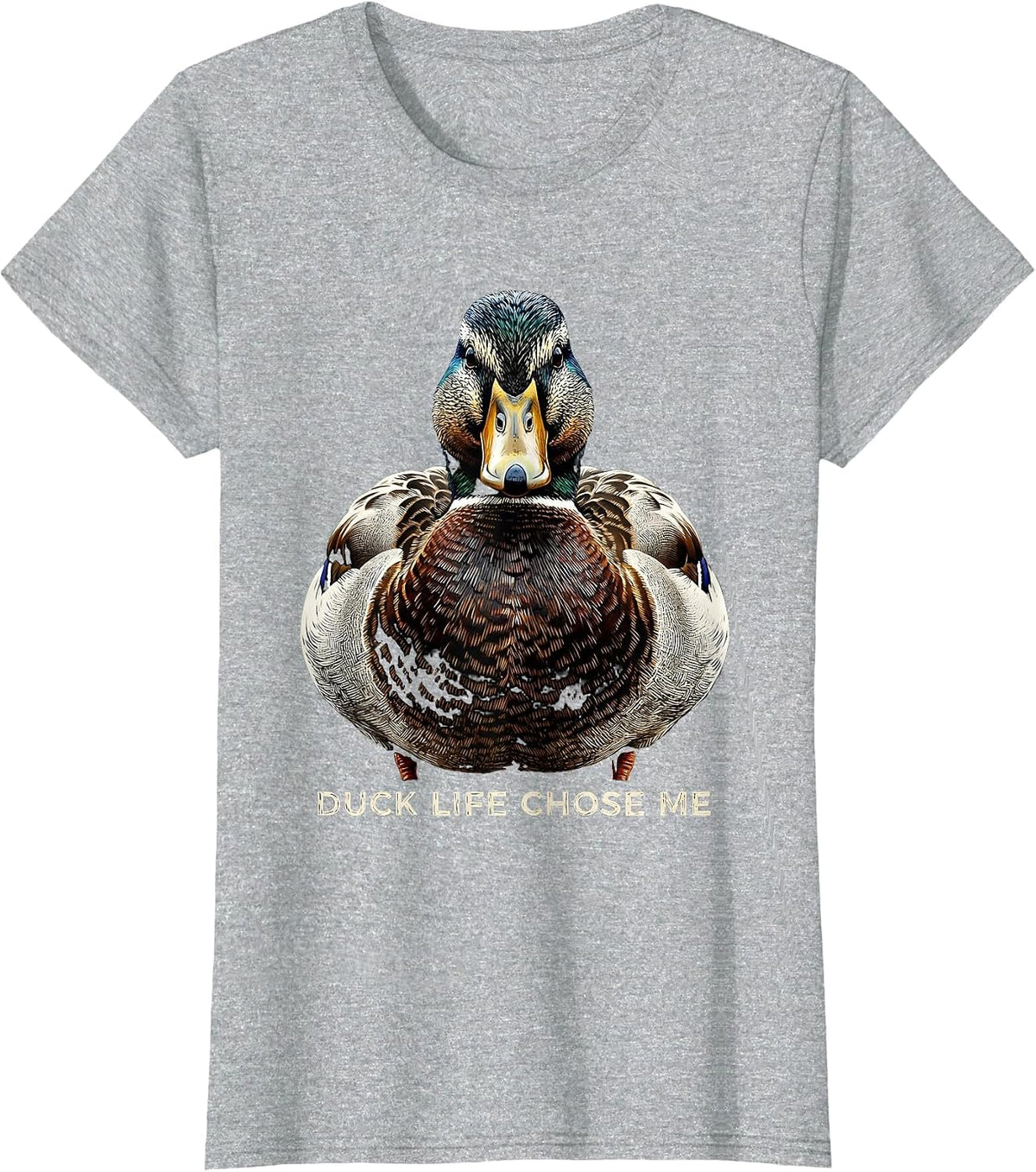 Women's Duck Life Chose Me Funny Duck Lover Design T-Shirt - Heather Grey
