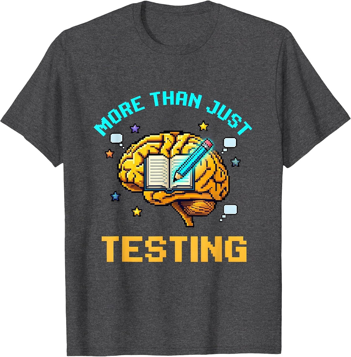 More Than Just Testing School Psychologist Design T-Shirt - Dark Heather Grey