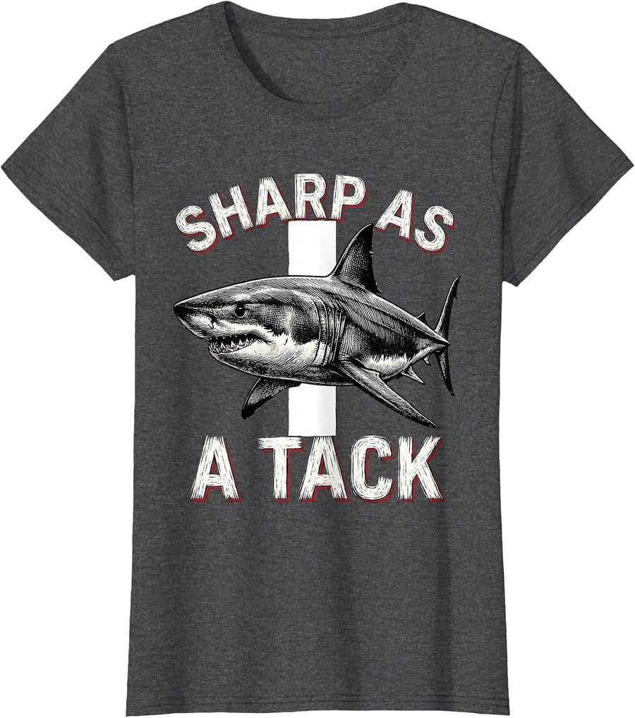 Women's Sharp As A Tack Funny Shark Lover Ocean Wildlife Humor T-Shirt - Dark Heather Grey