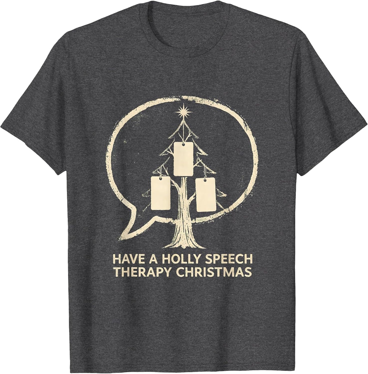 Have a Holly Speech Therapy Christmas Funny SLP Therapist T-Shirt - Dark Heather Grey