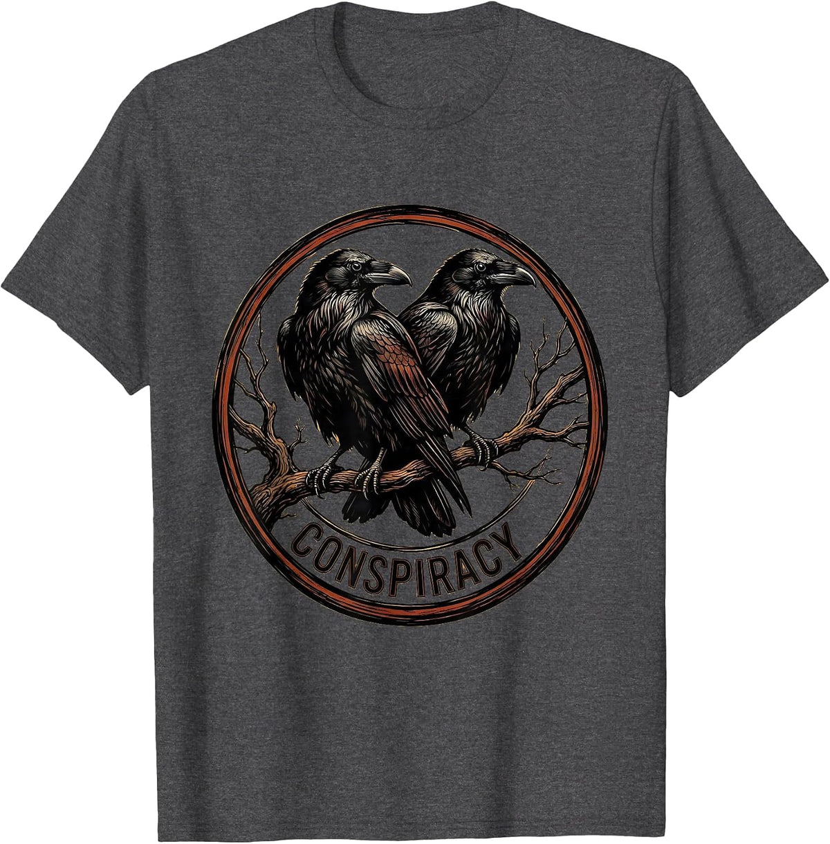 Conspiracy Funny Crow Lover Literary Humor Gothic T-Shirt - Dark Heather Grey