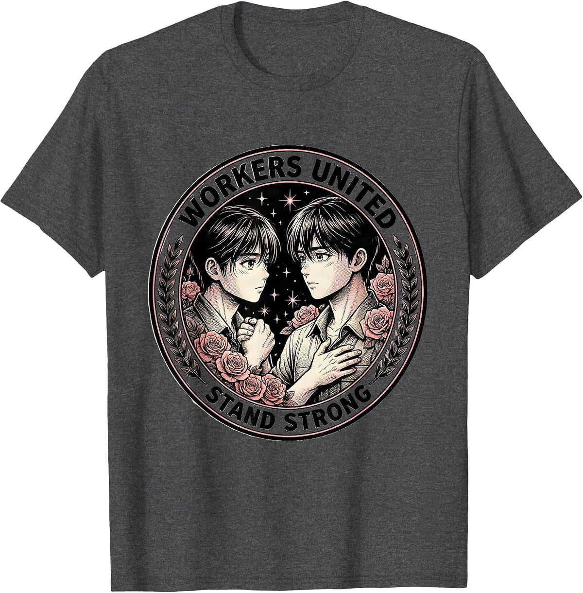 Workers United Stand Strong Equal Rights Labor Day T-Shirt - Dark Heather Grey