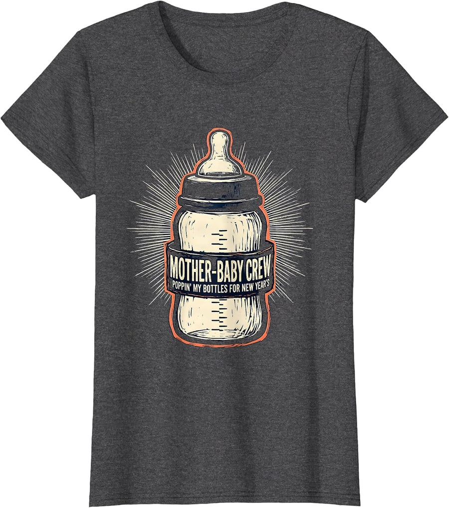 Women's MOTHER-BABY CREW POPPIN' MY BOTTLES FOR NEW YEAR'S T-Shirt - Dark Heather Grey