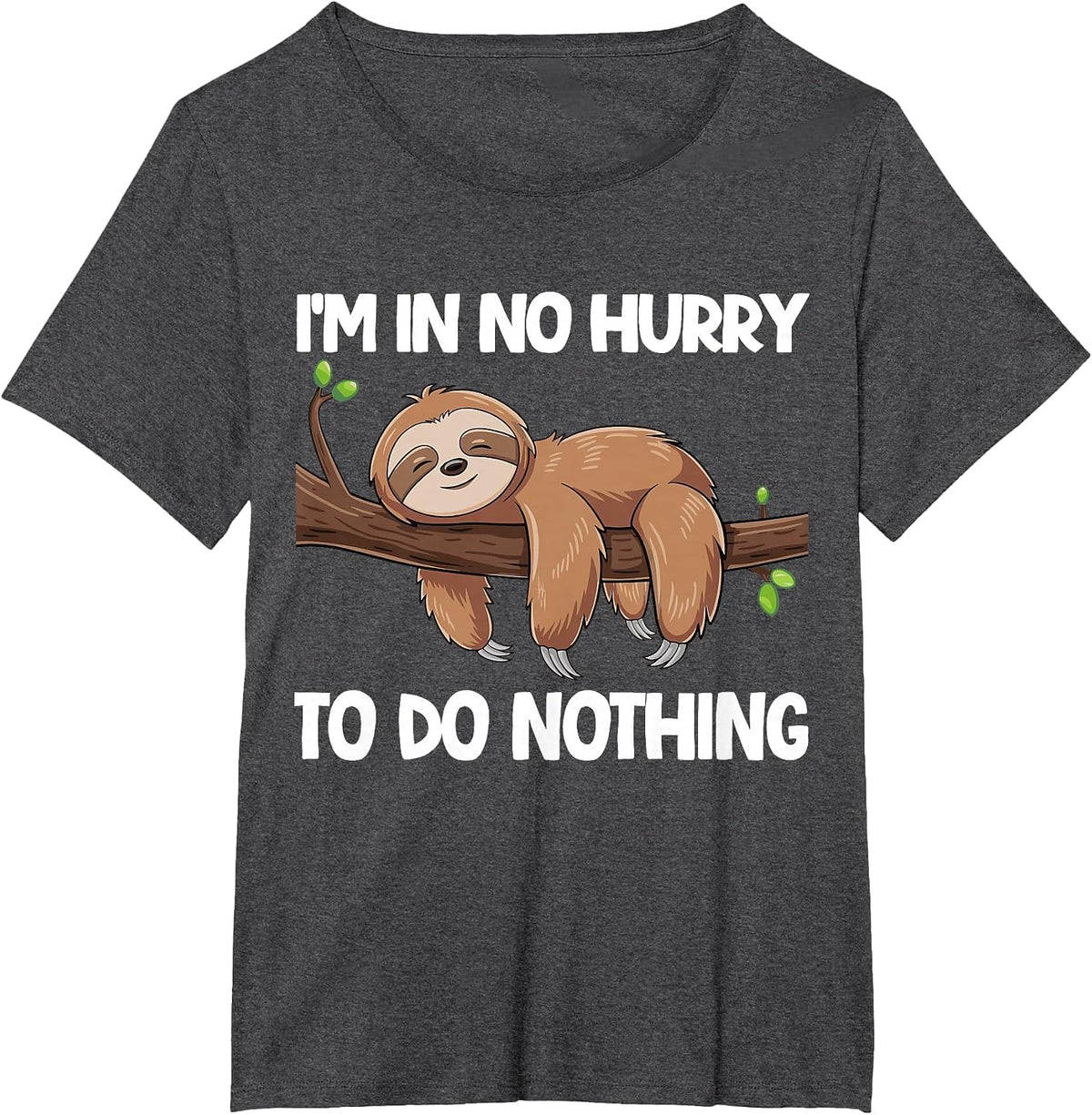 I'm in No Hurry to Do Nothing Sloth T-Shirt - Dark Heather Grey