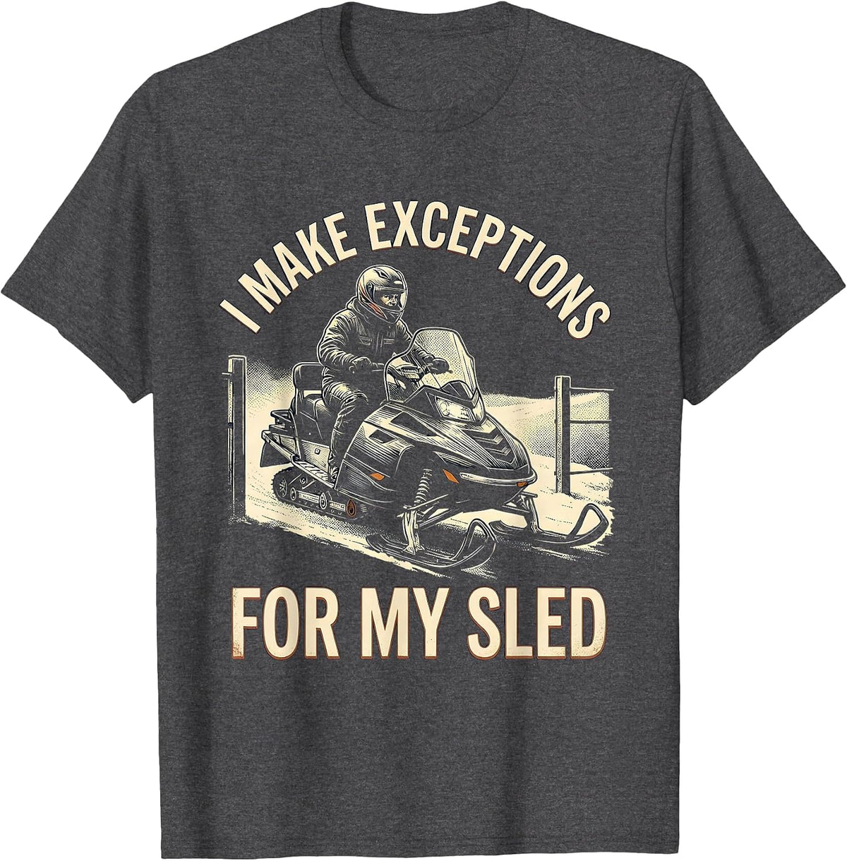 Men's I Make Exceptions For My Sled Vintage Snowmobiling Humor T-Shirt - Dark Heather Grey