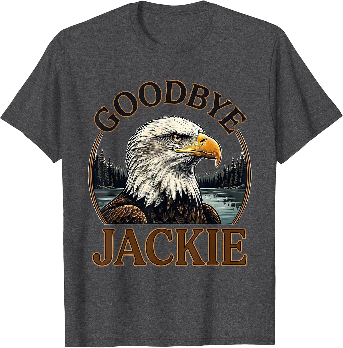 Goodbye, Jackie Sentimental Eagle Memorial Tribute T-Shirt - Dark Heather Grey