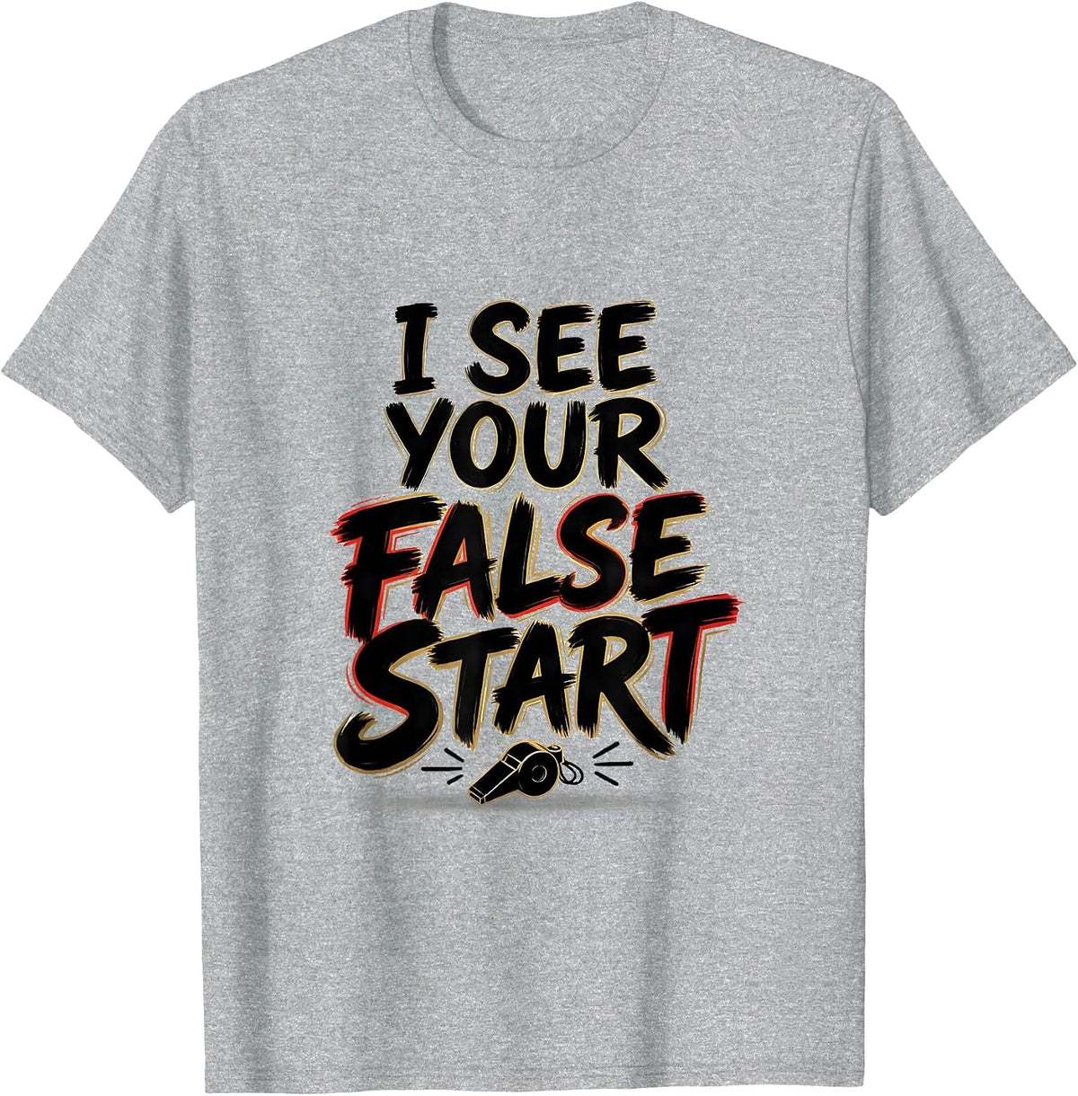 Men's I See Your False Start Funny Teacher Humor Gift for PE T-Shirt - Heather Grey