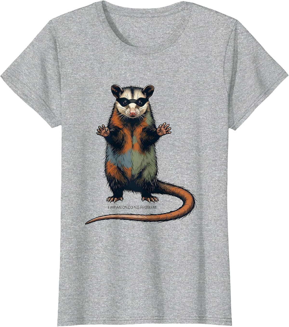 Women's I Am An Ongoing Problem Funny Opossum Animal Meme Humor T-Shirt - Heather Grey