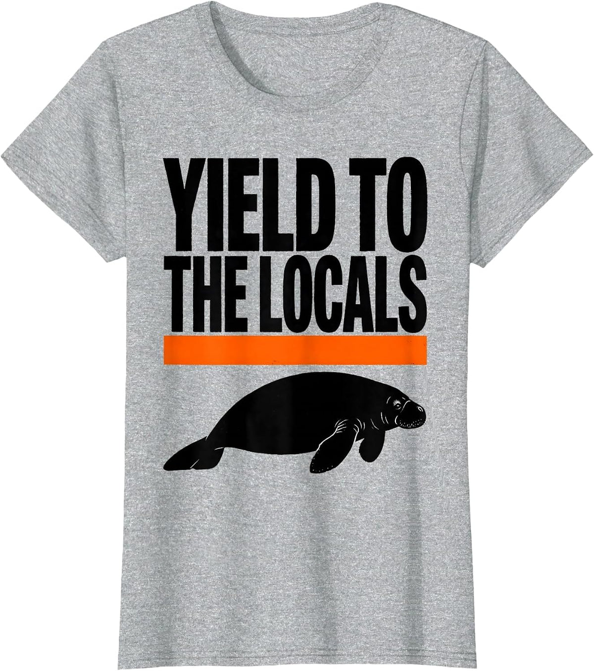 Women's Yield To The Locals Brutalist Manatee Lover Ocean Animal T-Shirt - Heather Grey
