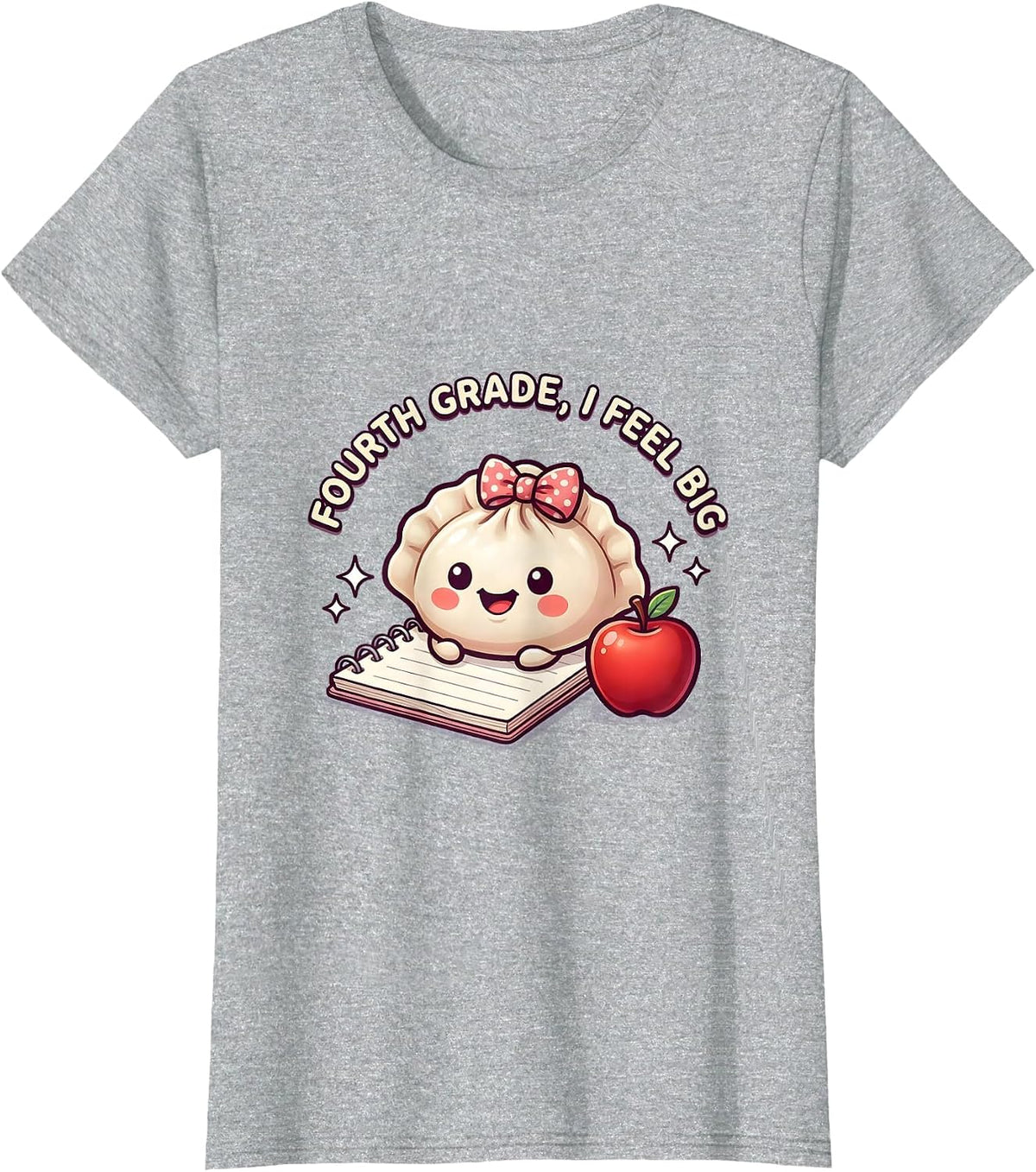 Fourth Grade I Feel Big Cute Kawaii Dumpling Back to School T-Shirt - Heather Grey
