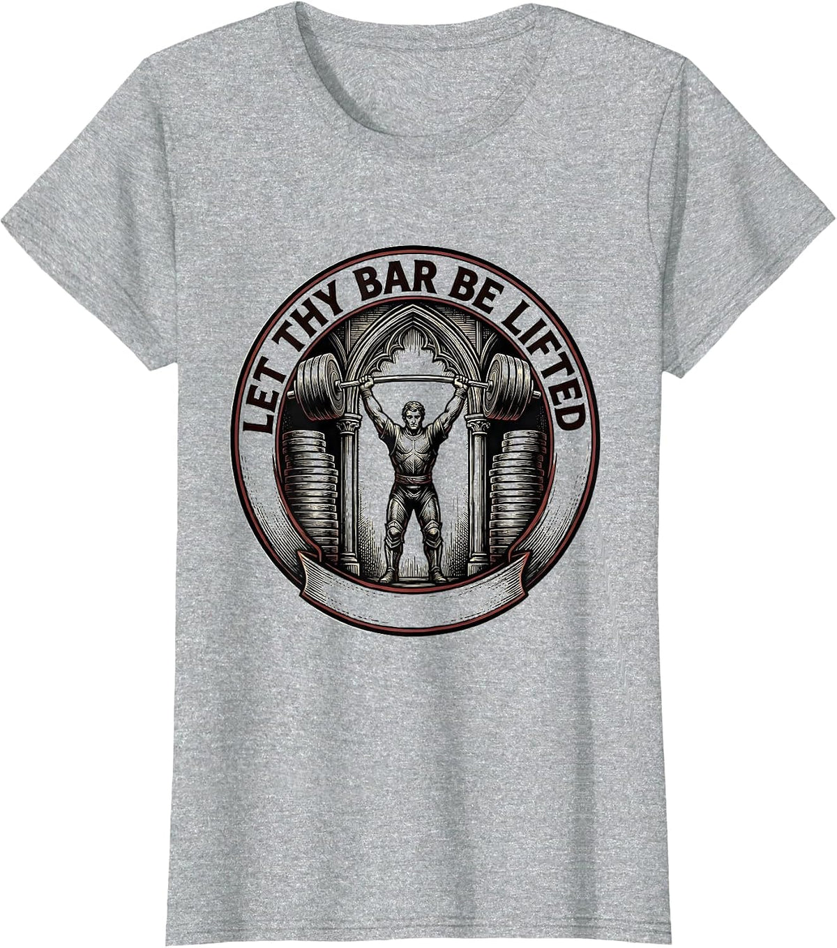 Let Thy Bar Be Lifted Funny Christian Gym Weightlifter Humor T-Shirt - Heather Grey