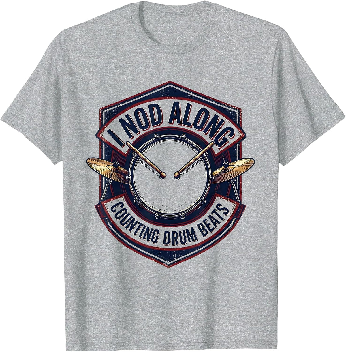 Men's I Nod Along, Counting Drum Beats Funny Drummer Drumline Gift T-Shirt - Heather Grey