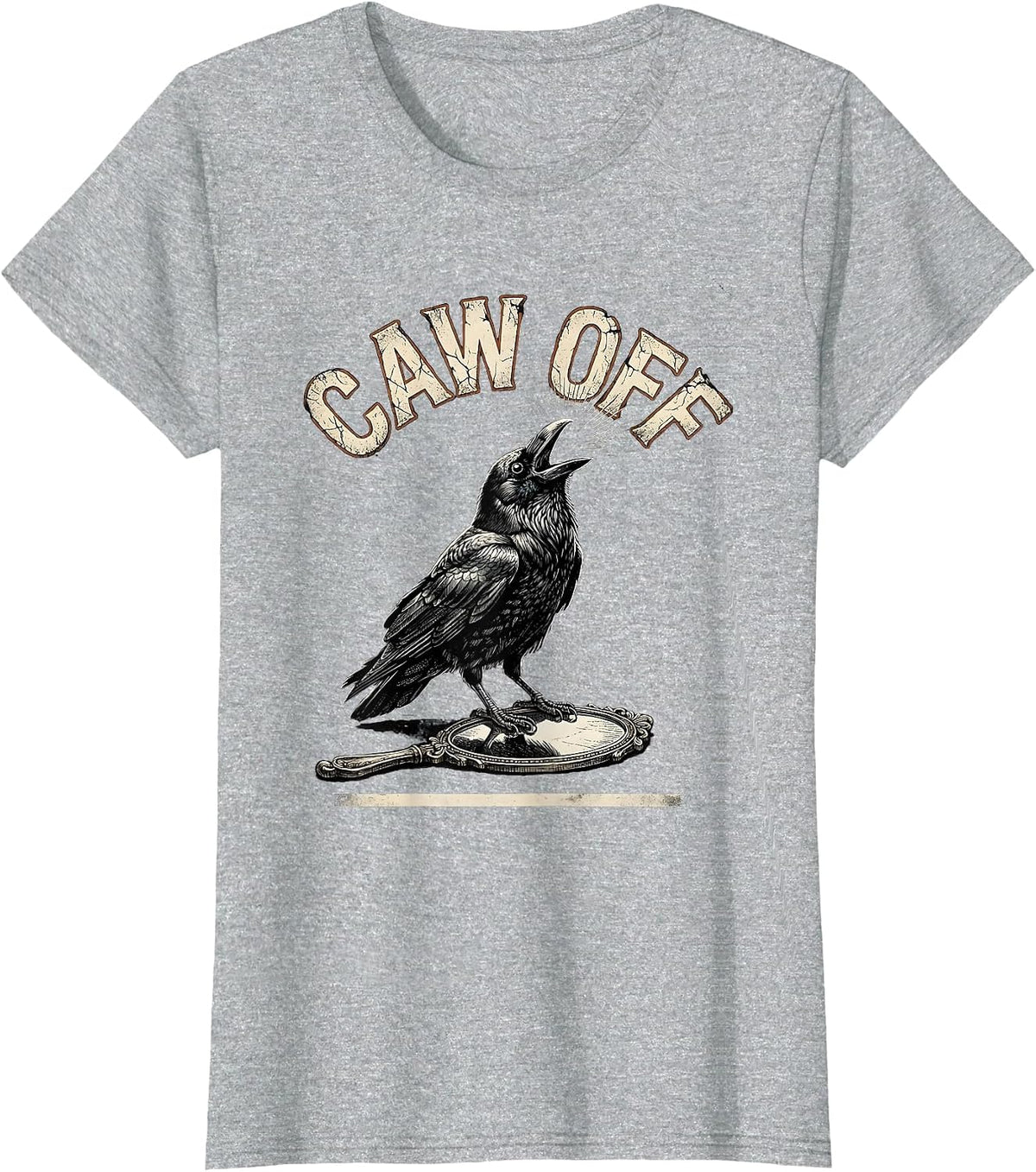 Women's CAW OFF Distressed Crow Gothic Bird Lover Humor T-Shirt - Heather Grey
