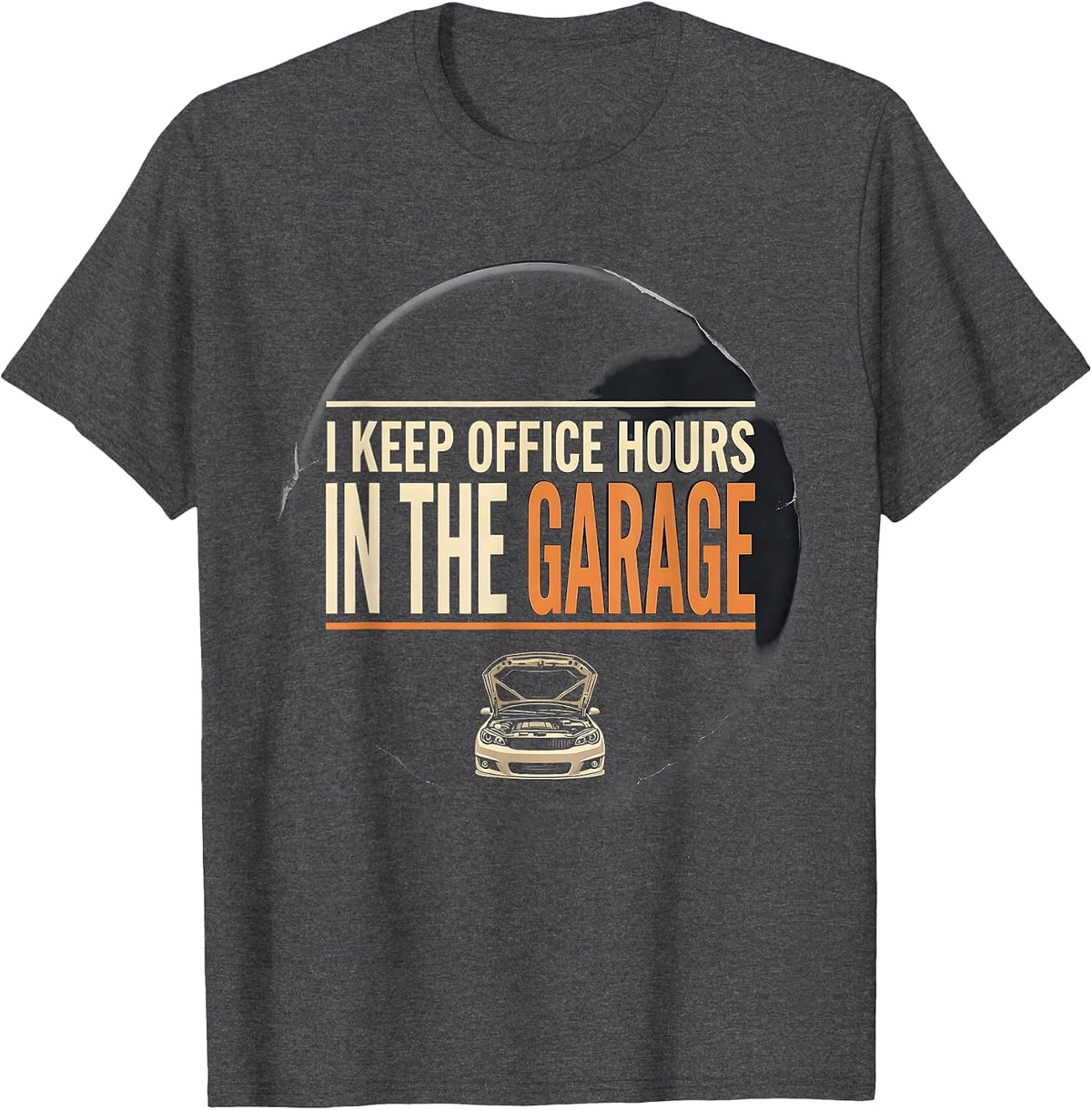 I Keep Office Hours In The Garage Funny Mechanic Dad Gift T-Shirt - Dark Heather Grey