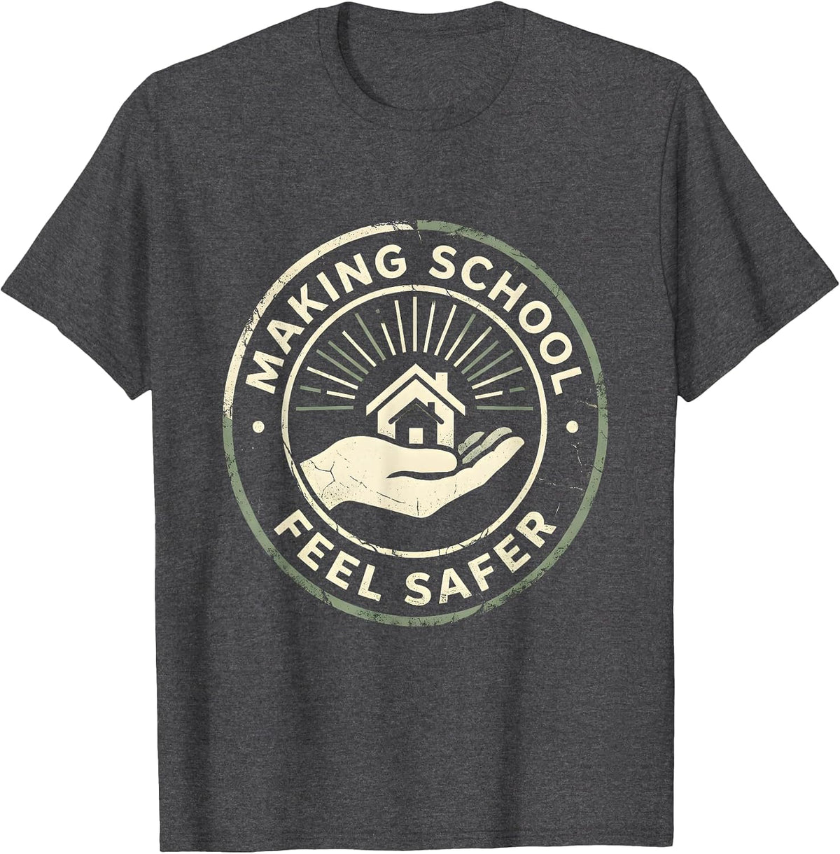 Making School Feel Safer School Psychologist Design T-Shirt - Dark Heather Grey