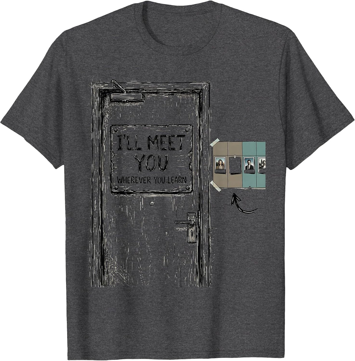 I'll Meet You Wherever You Learn Special Education Teacher T-Shirt - Dark Heather Grey