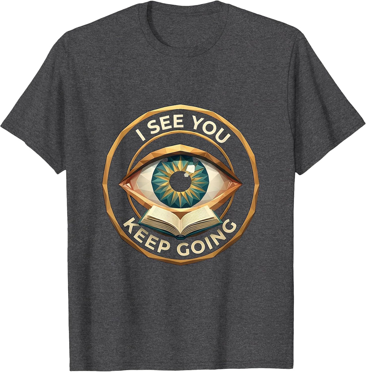 I See You Keep Going School Psychologist Design T-Shirt - Dark Heather Grey