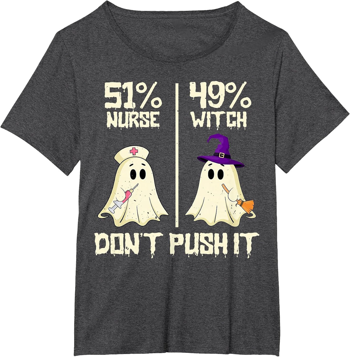 51% Nurse 49% Witch - Funny Nursing Spooky Halloween Costume T-Shirt - Dark Heather Grey