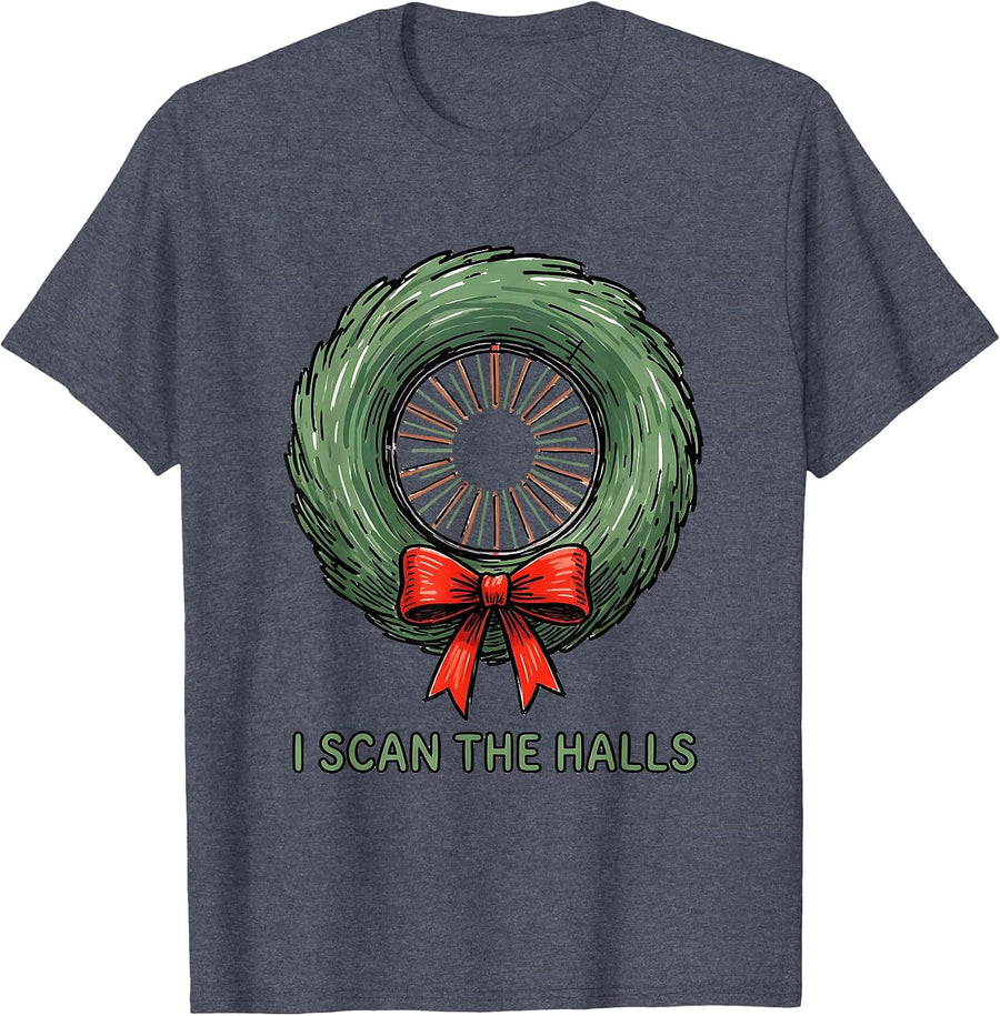I Scan The Halls Radiology Tech Christmas Humor T-Shirt - Heather Blue