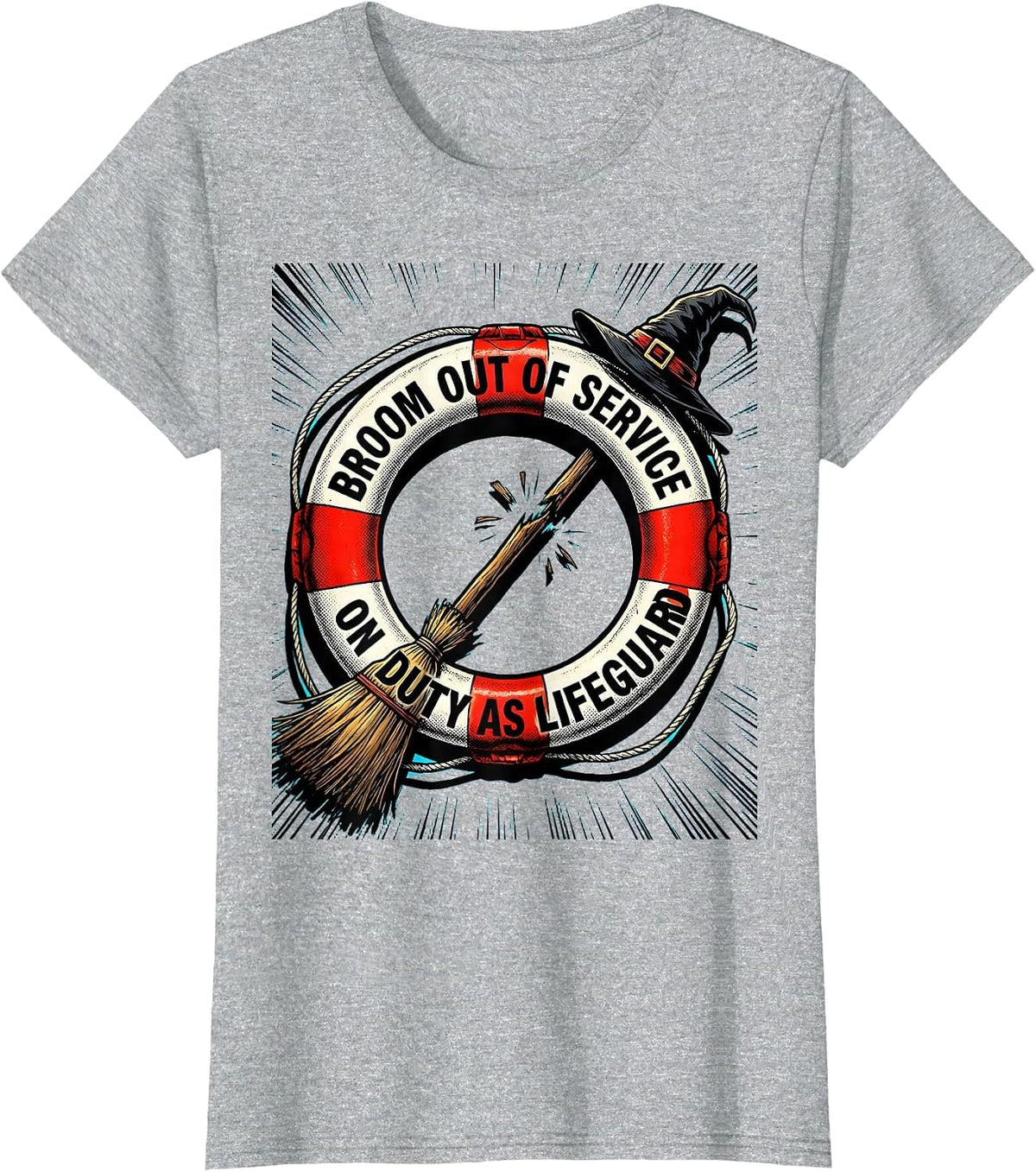 Women's Broom Out Of Service On Duty As Lifeguard Funny T-Shirt - Heather Grey