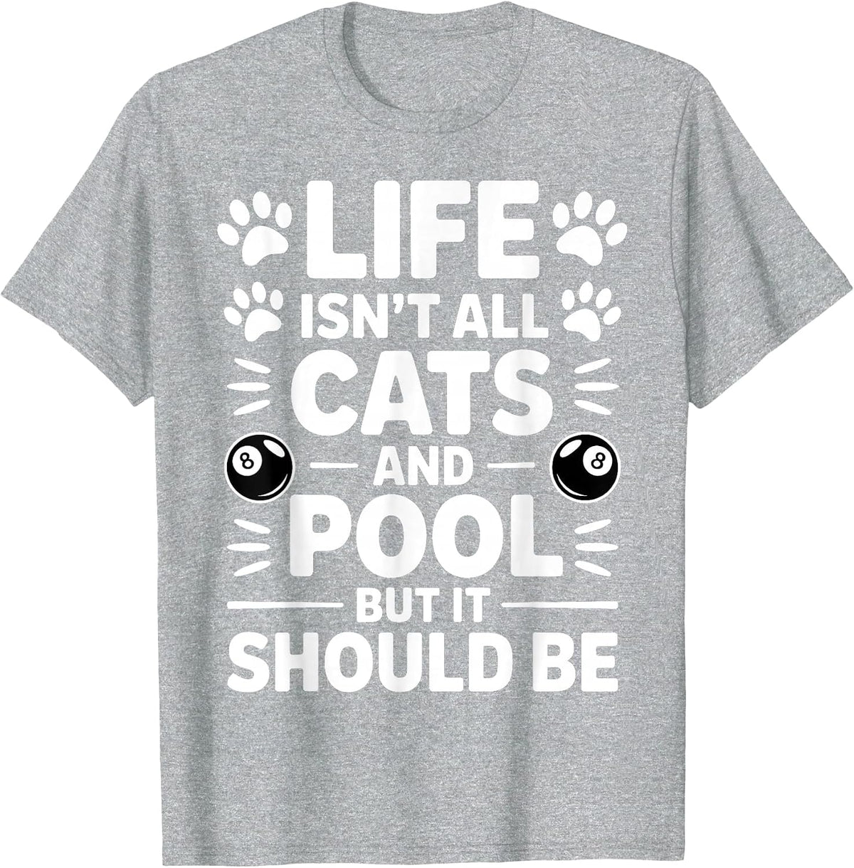 Cats and Pool Billiards Funny Pool T-Shirt - Heather Grey