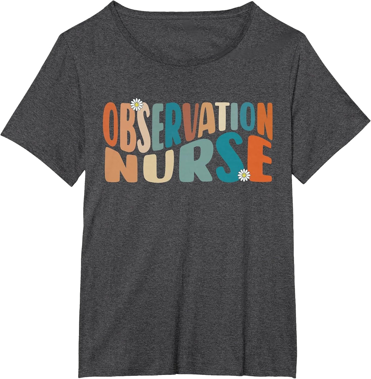 Observation Nurse Groovy Medical Observation Unit Nursing RN T-Shirt - Dark Heather Grey