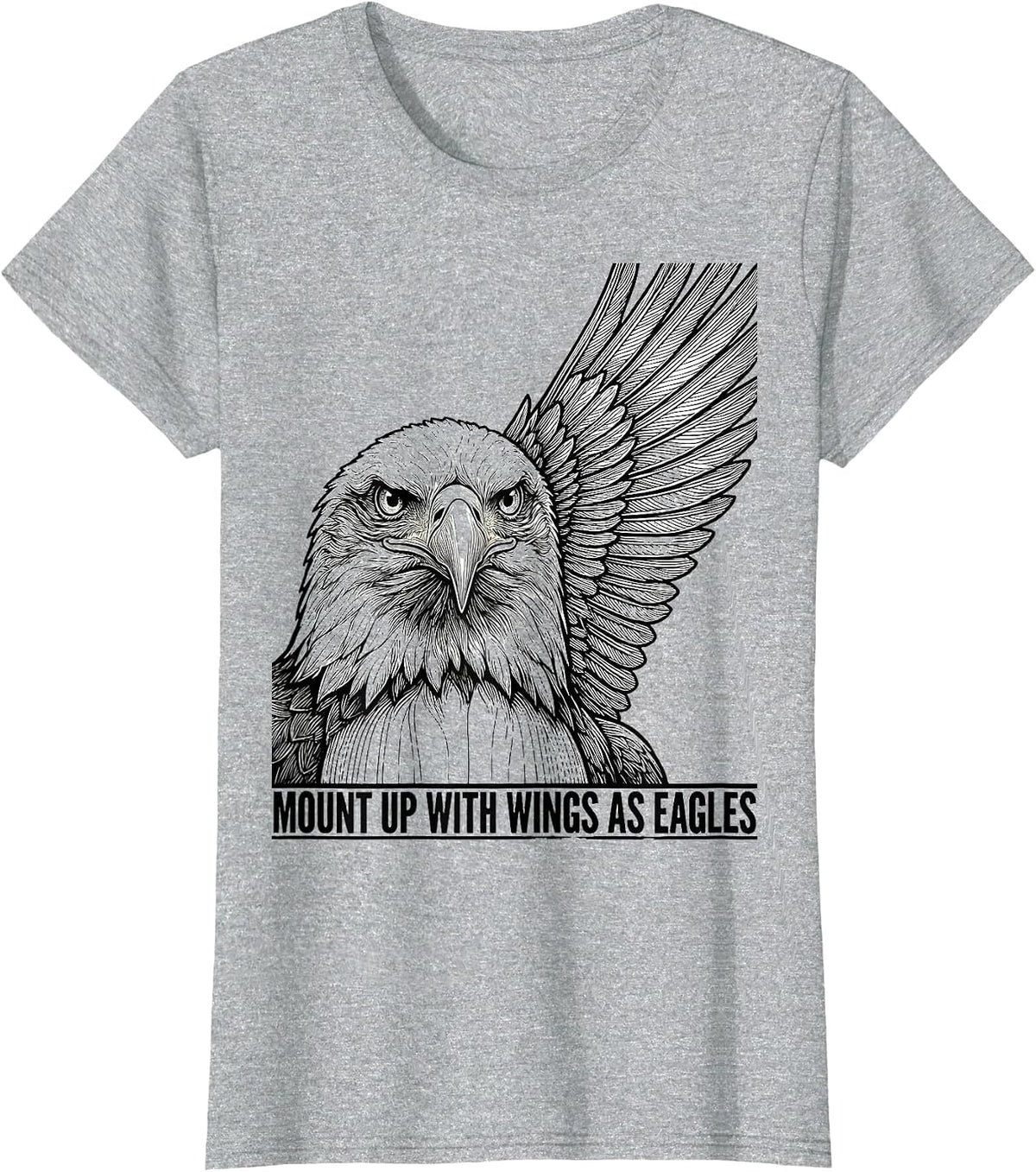 Mount Up With Wings As Eagles Line Art Eagle Pride Faith T-Shirt - Heather Grey