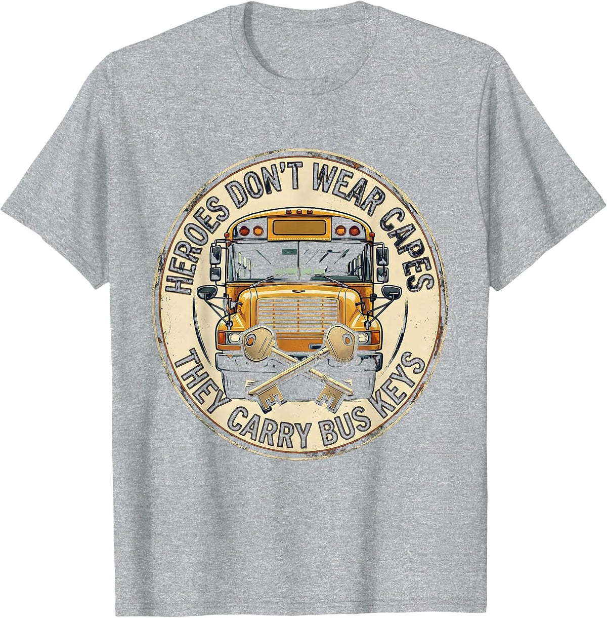 Men's Heroes Don't Wear Capes, They Carry Bus Keys Vintage T-Shirt - Heather Grey