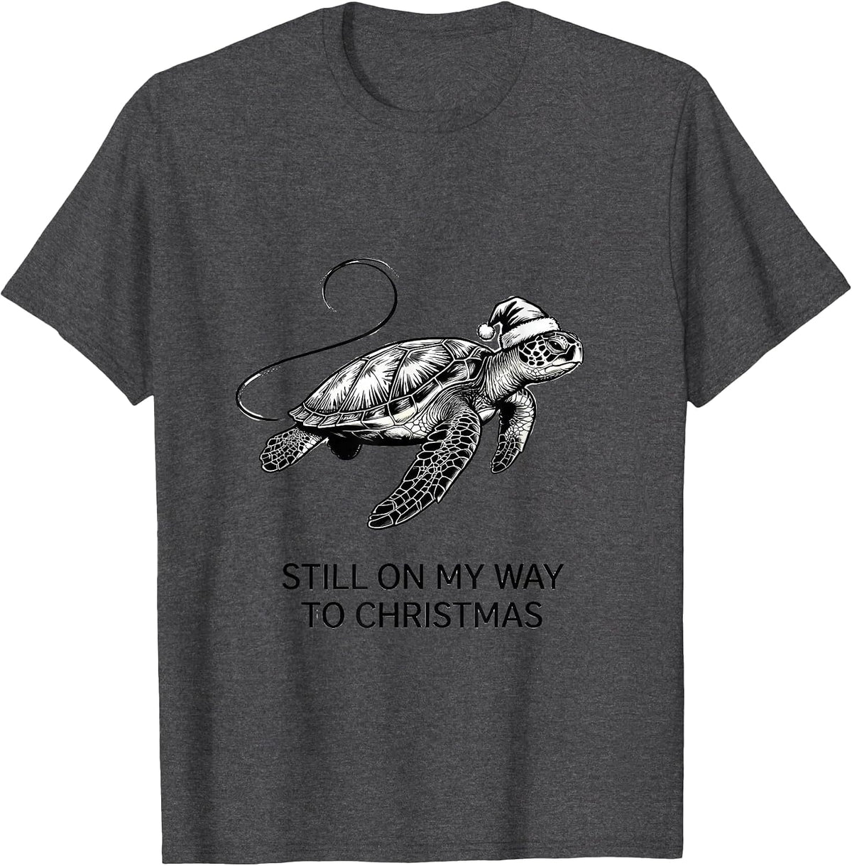 Men's Still On My Way To Christmas Whimsical Sea Turtle Holiday T-Shirt - Dark Heather Grey