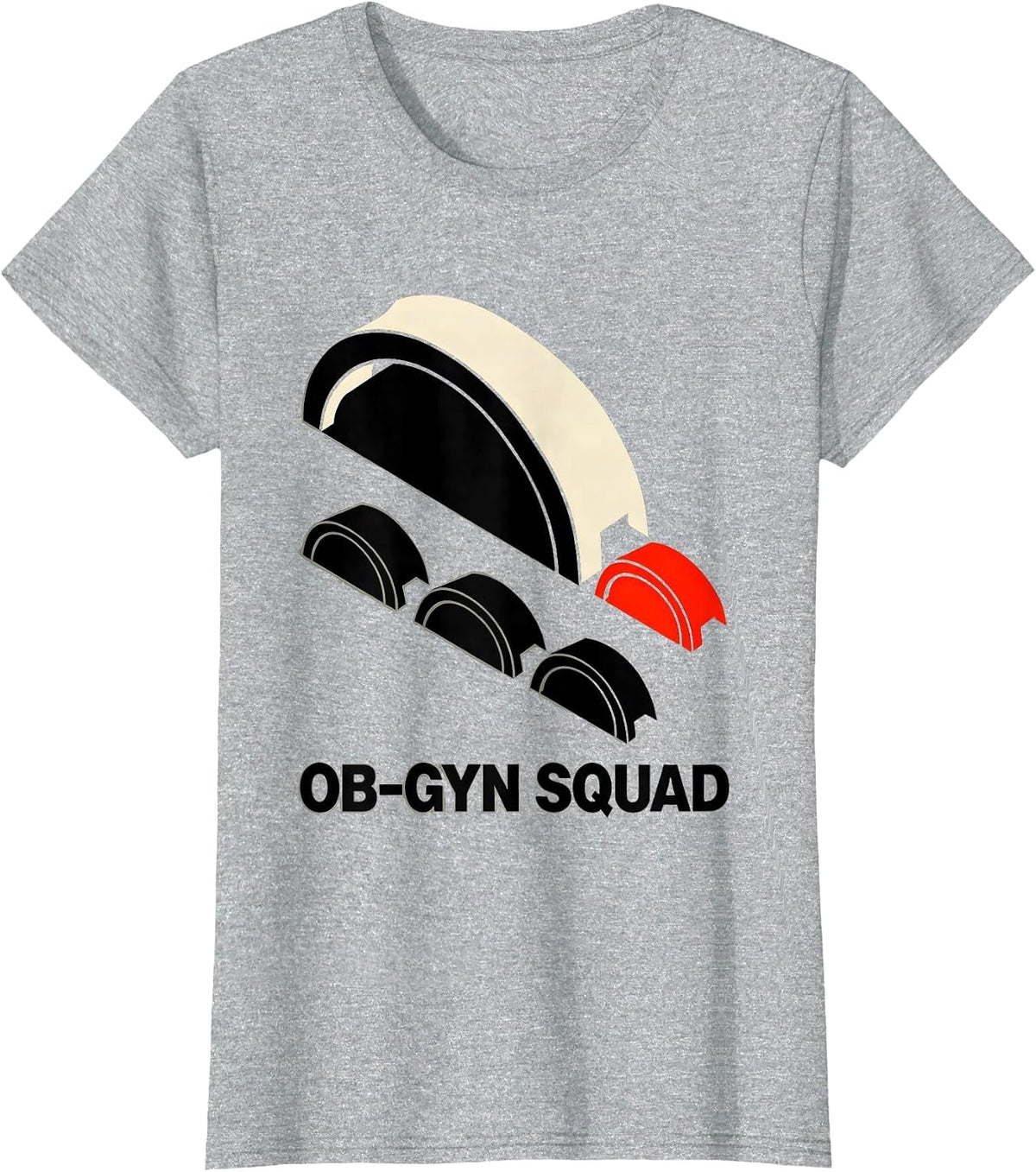 Women's OB-GYN Squad Funny OB GYN Nurse OB Tech Gag Gift T-Shirt - Heather Grey