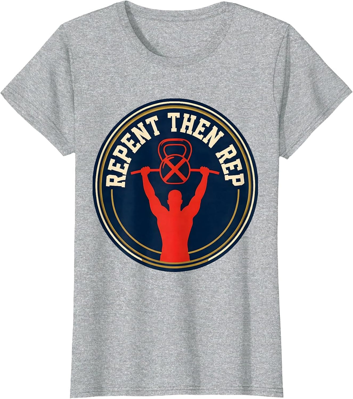 Repent Then Rep Christian Gym Weightlifting Scripture Humor T-Shirt - Heather Grey