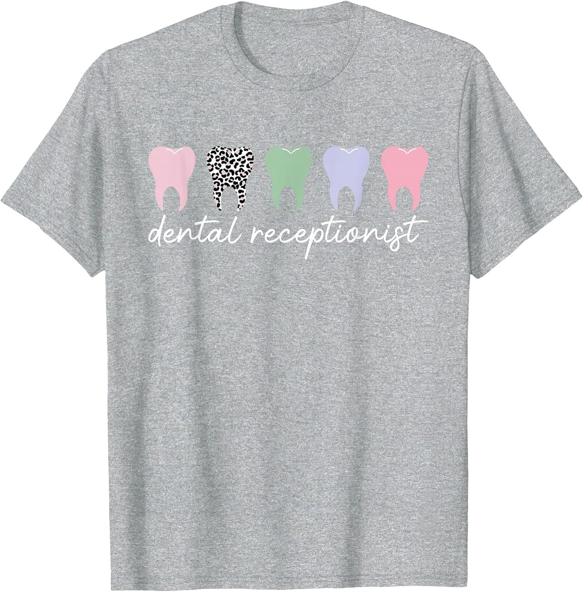 Dental Receptionist Best Dentist Receptionist T-Shirt - Heather Grey