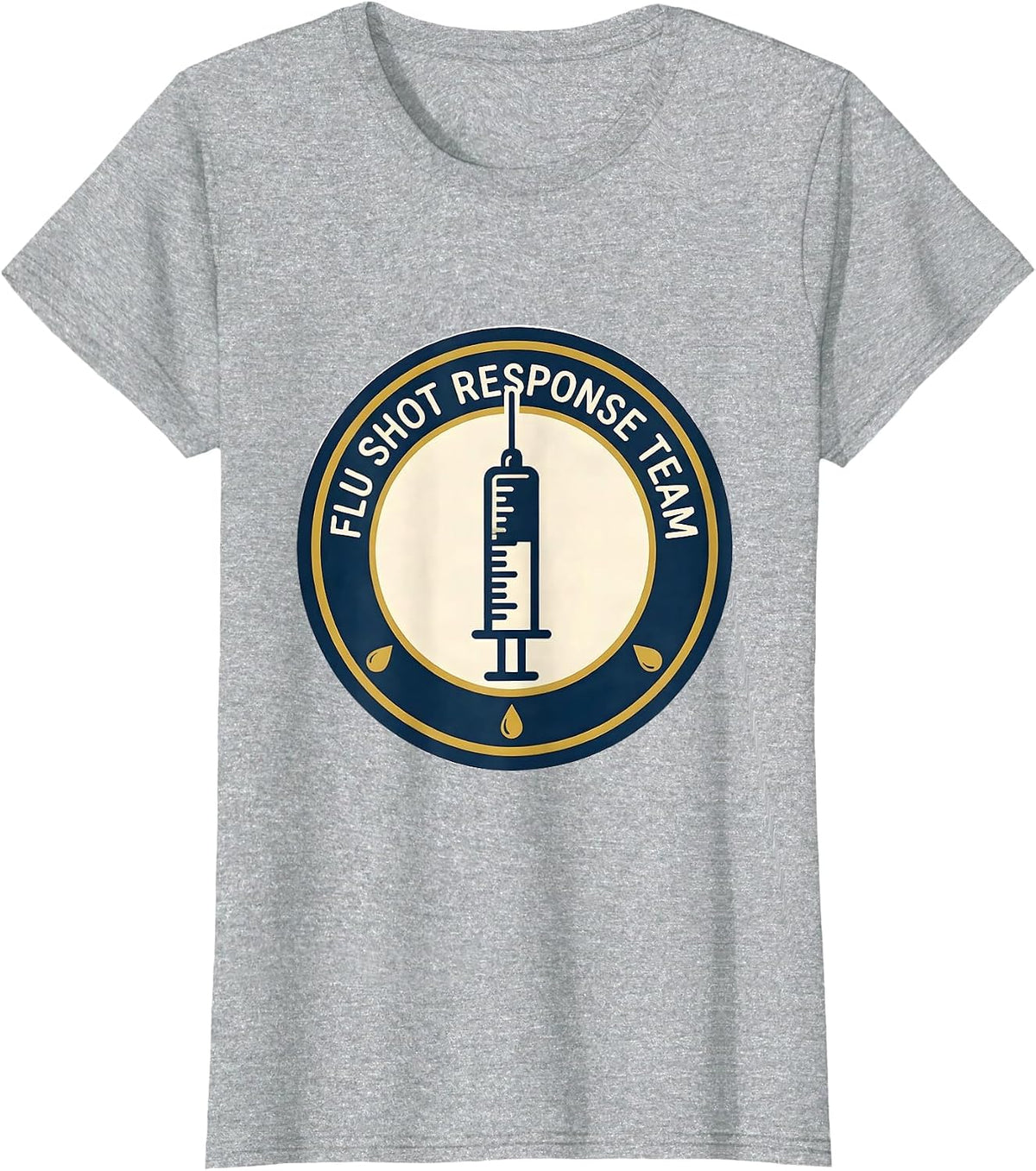 Women's Flu Shot Response Team Funny Nurse Doctor Vaccine Humor T-Shirt - Heather Grey